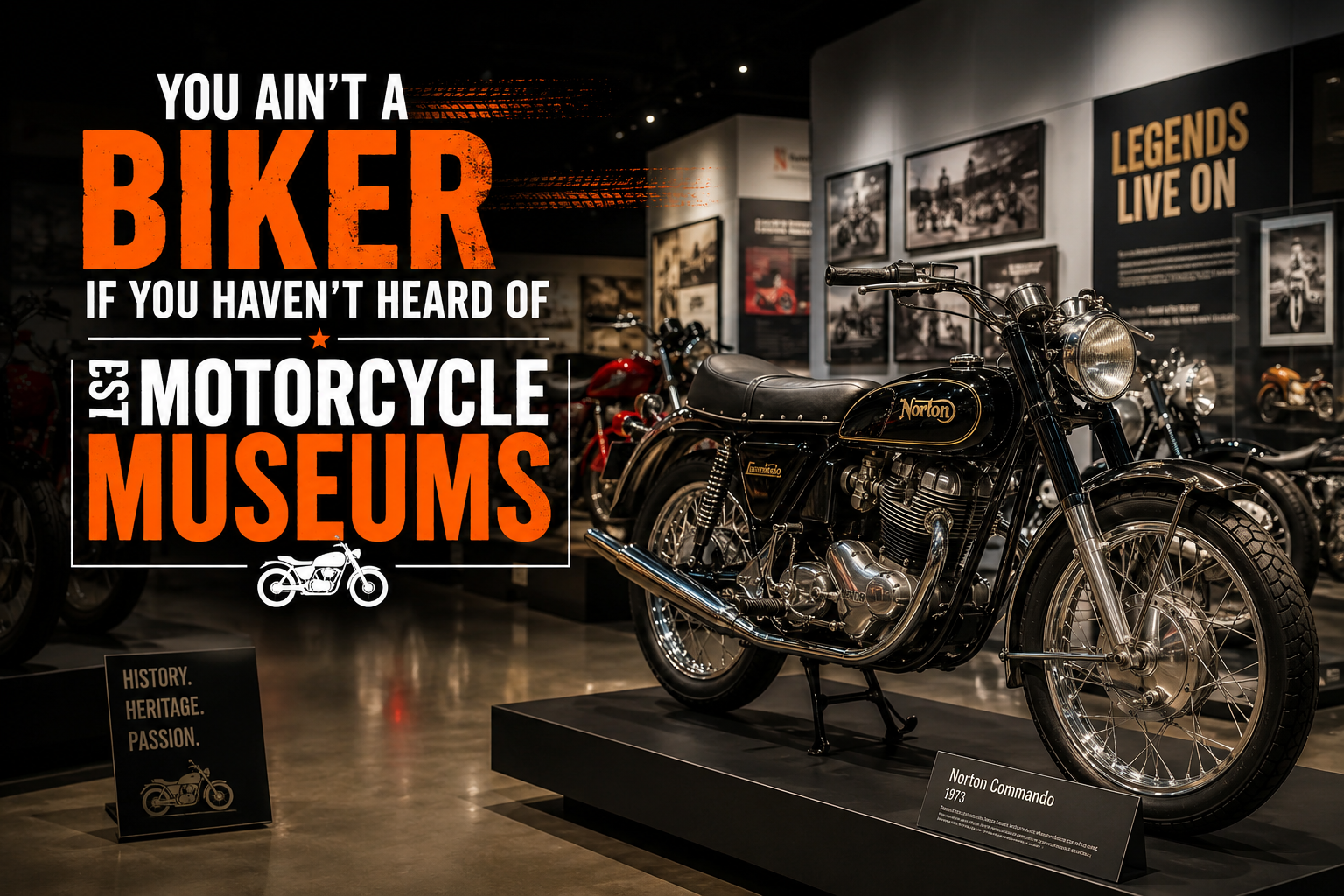 You ain't a Biker if you haven't heard of Best Motorcycle Museums